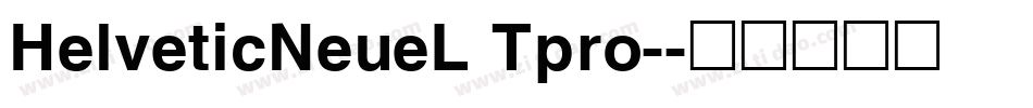 HelveticNeueL Tpro-字体转换